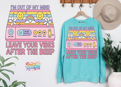 Im Out of My Mind DTF Print Ready to Press