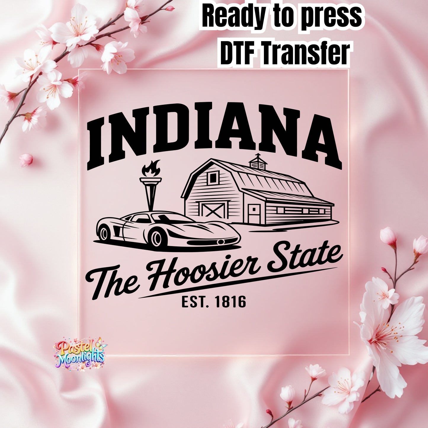 Indiana  The Hoosier State DTF Print Ready to Press