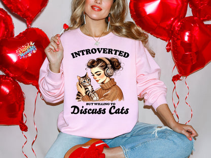 Introverted but willing to discuss cats DTF Print Ready to Press