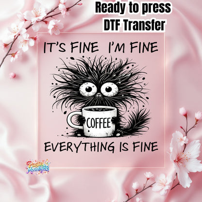 It's fine DTF Print Ready to Press