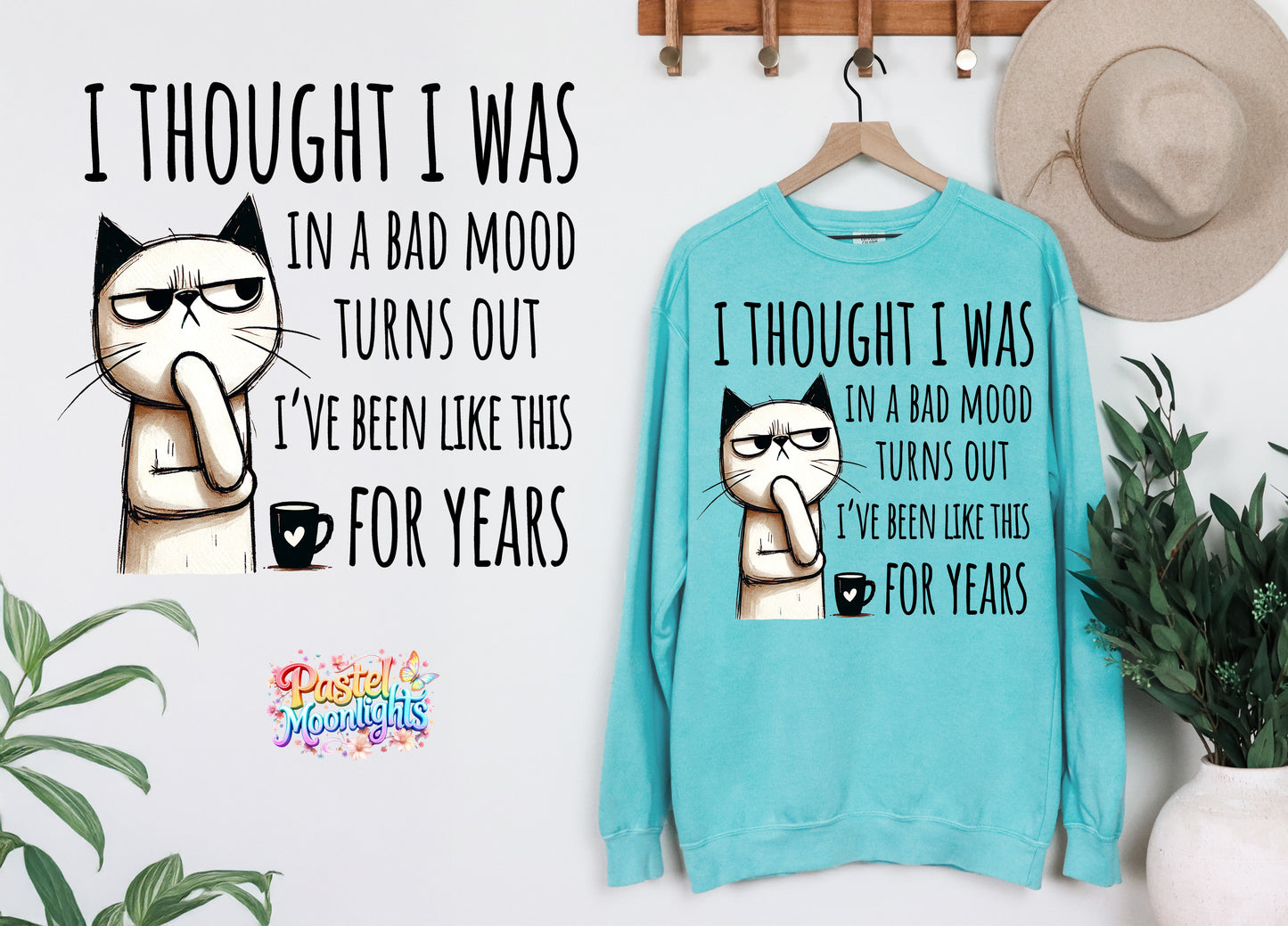 I thought I was in a bad mood DTF Print Ready to Press