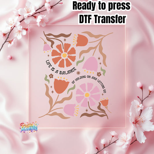 Life is a balance DTF Print Ready to Press