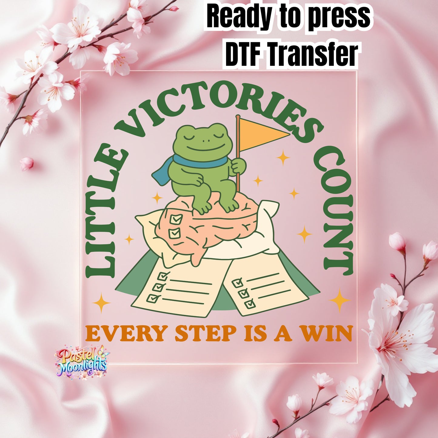 Little Victories DTF Print Ready to Press