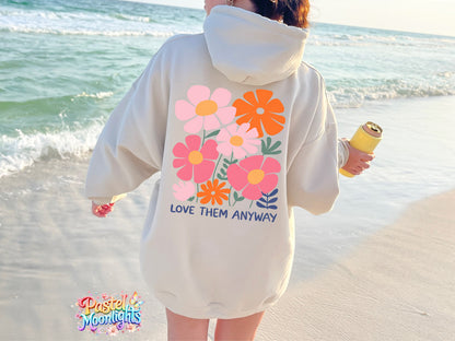 Love Them Anyway DTF Print Ready to Press