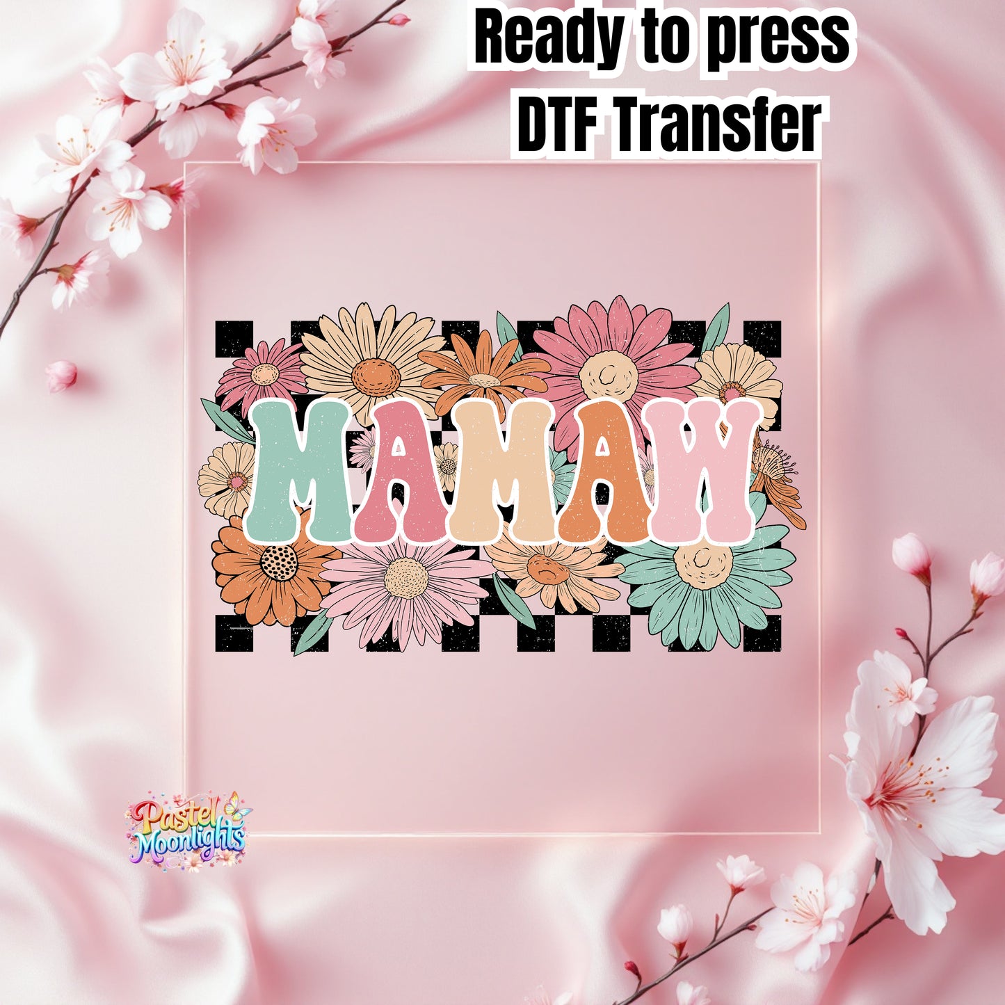 Mamaw DTF Print Ready to Press