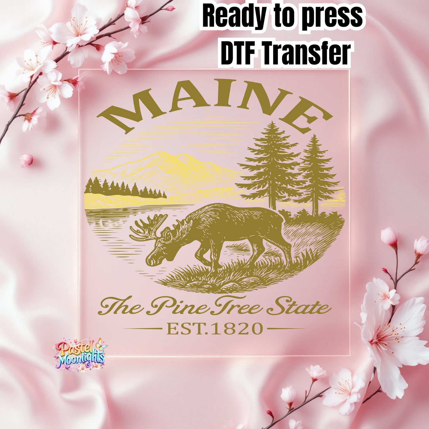 Maine The Pine Tree State DTF Print Ready to Press