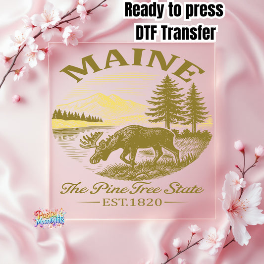 Maine The Pine Tree State DTF Print Ready to Press