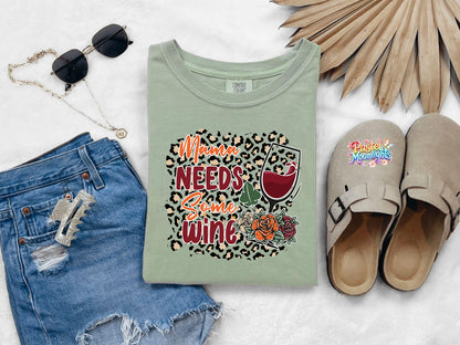 Mama Needs Some Wine  DTF Print Ready to Press