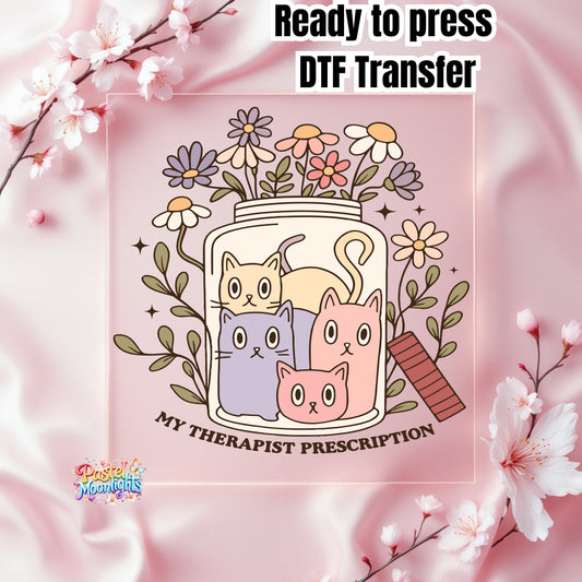 My Therapist Prescription DTF Print Ready to Press