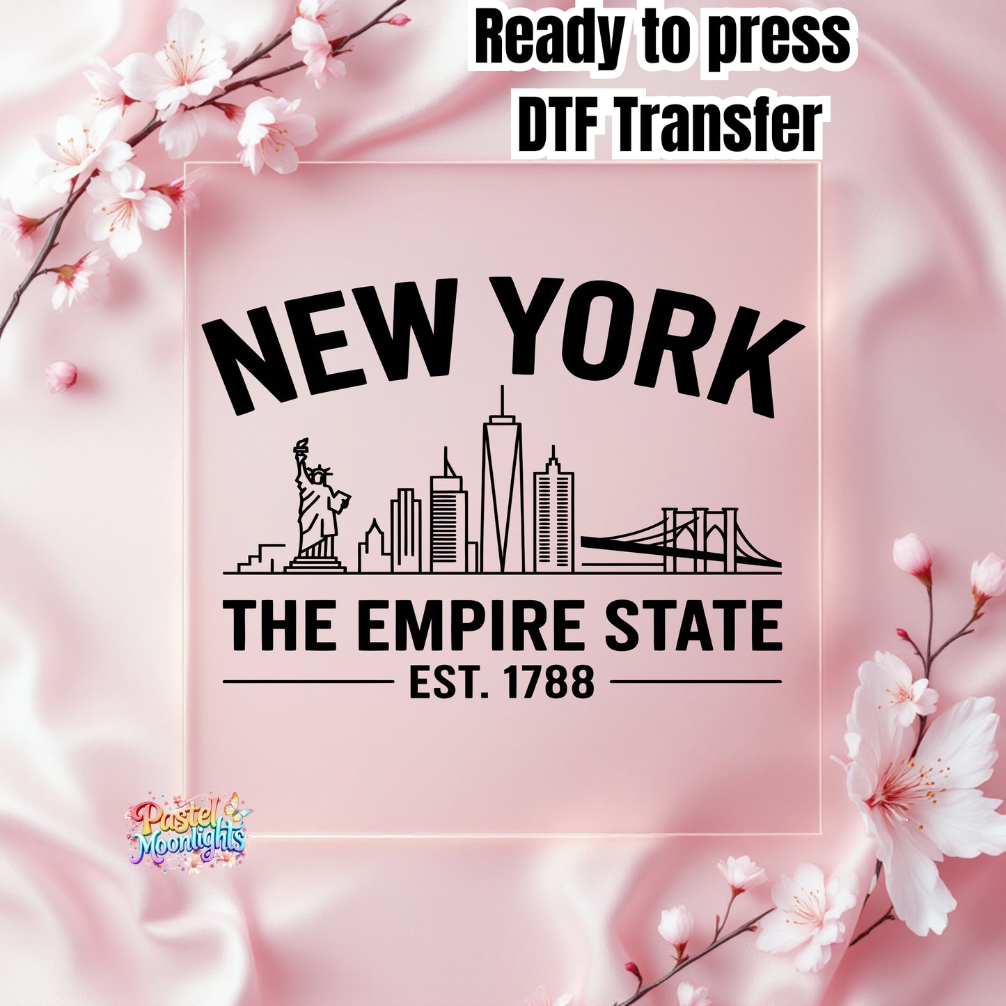 New York The Empire State DTF Print Ready to Press