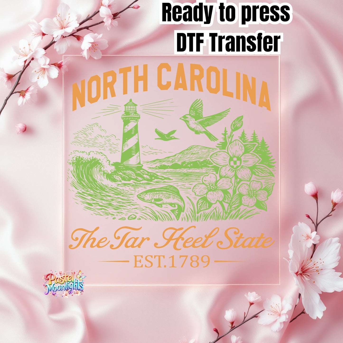 North Carolina The Tar Heel State DTF Print Ready to Press