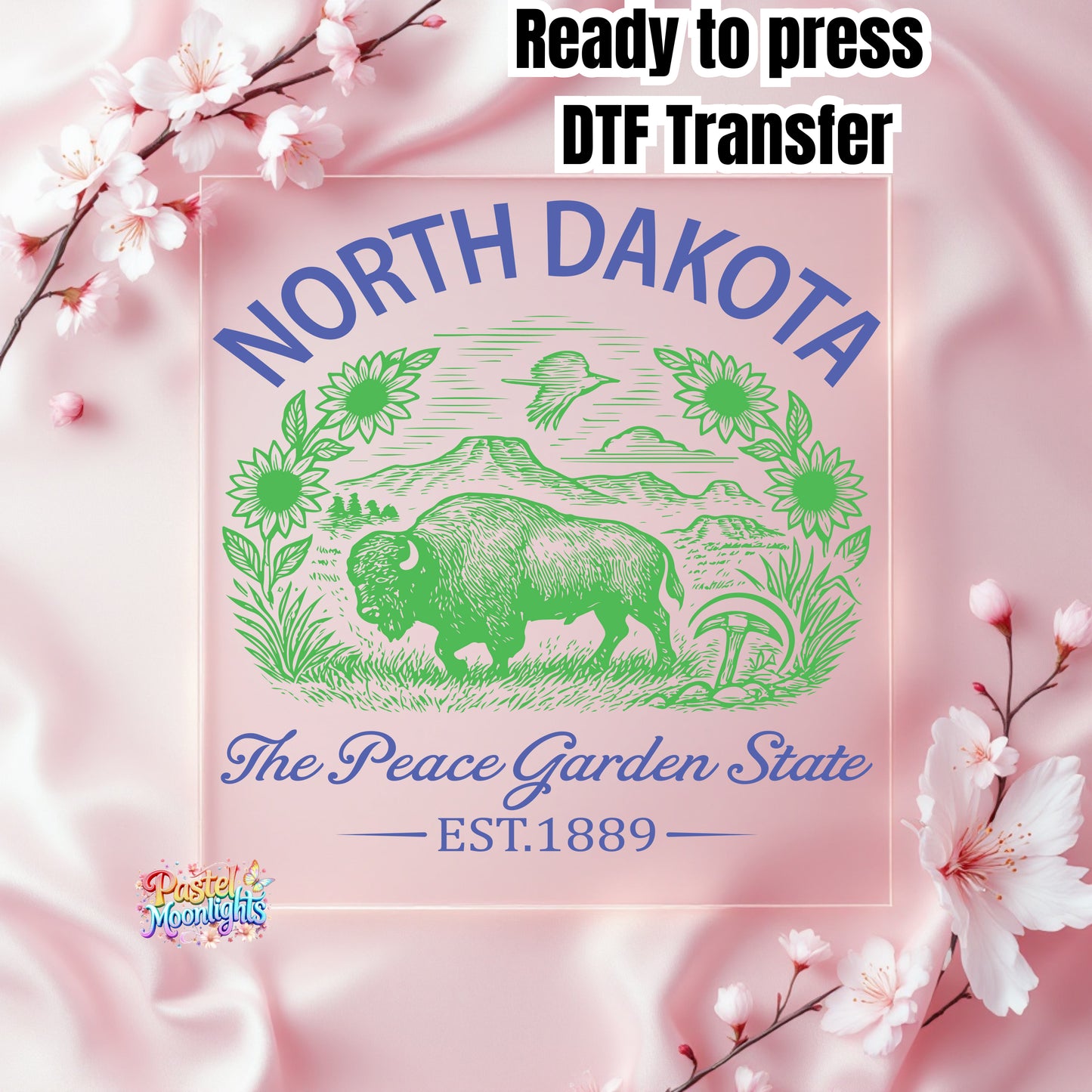 North Dakota The Peace Garden State DTF Print Ready to Press