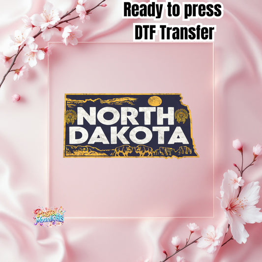 North Dakota The Peace Garden State DTF Print Ready to Press