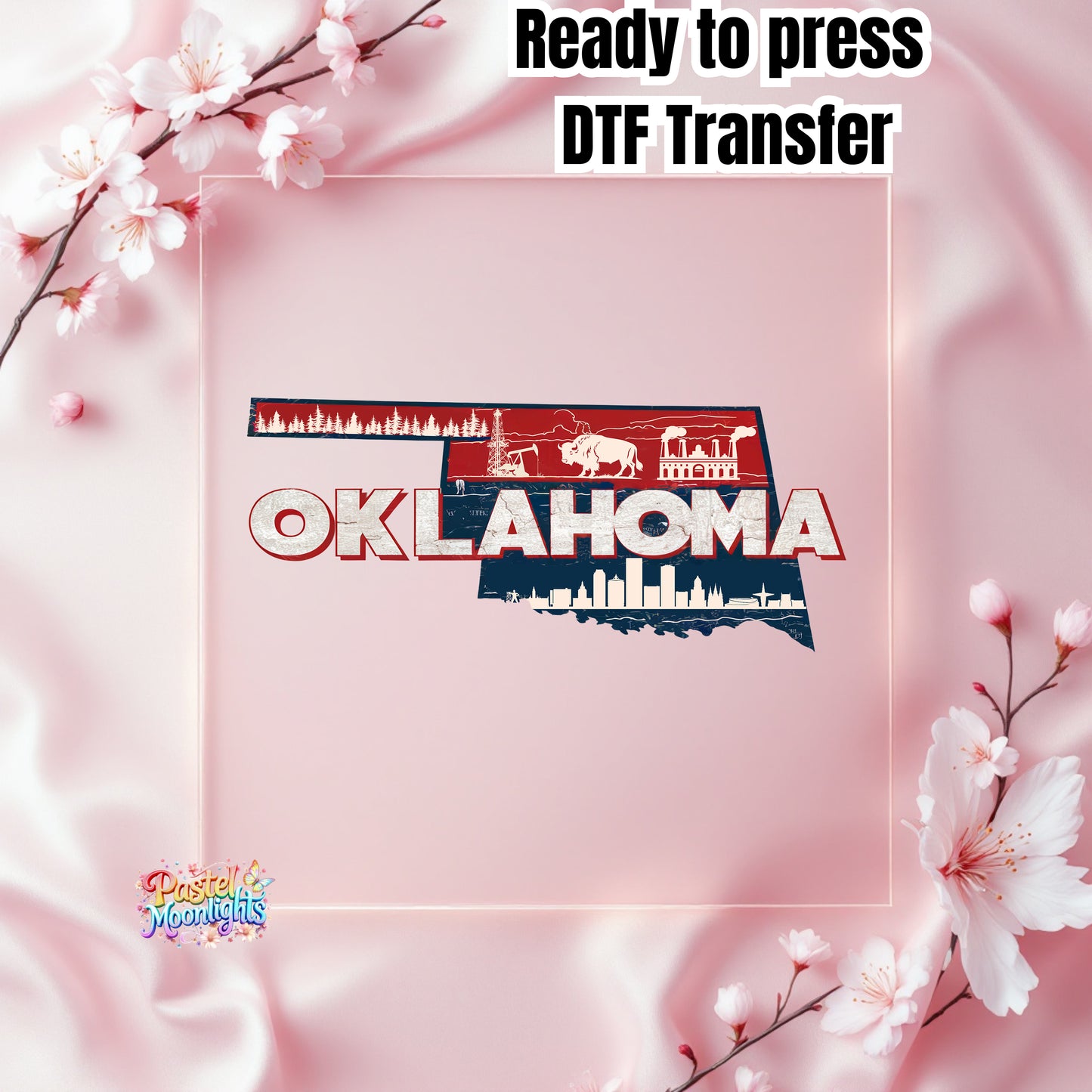 Oklahoma The Sooner State DTF Print Ready to Press
