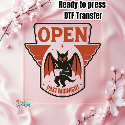 Open past midnight DTF Print Ready to Press