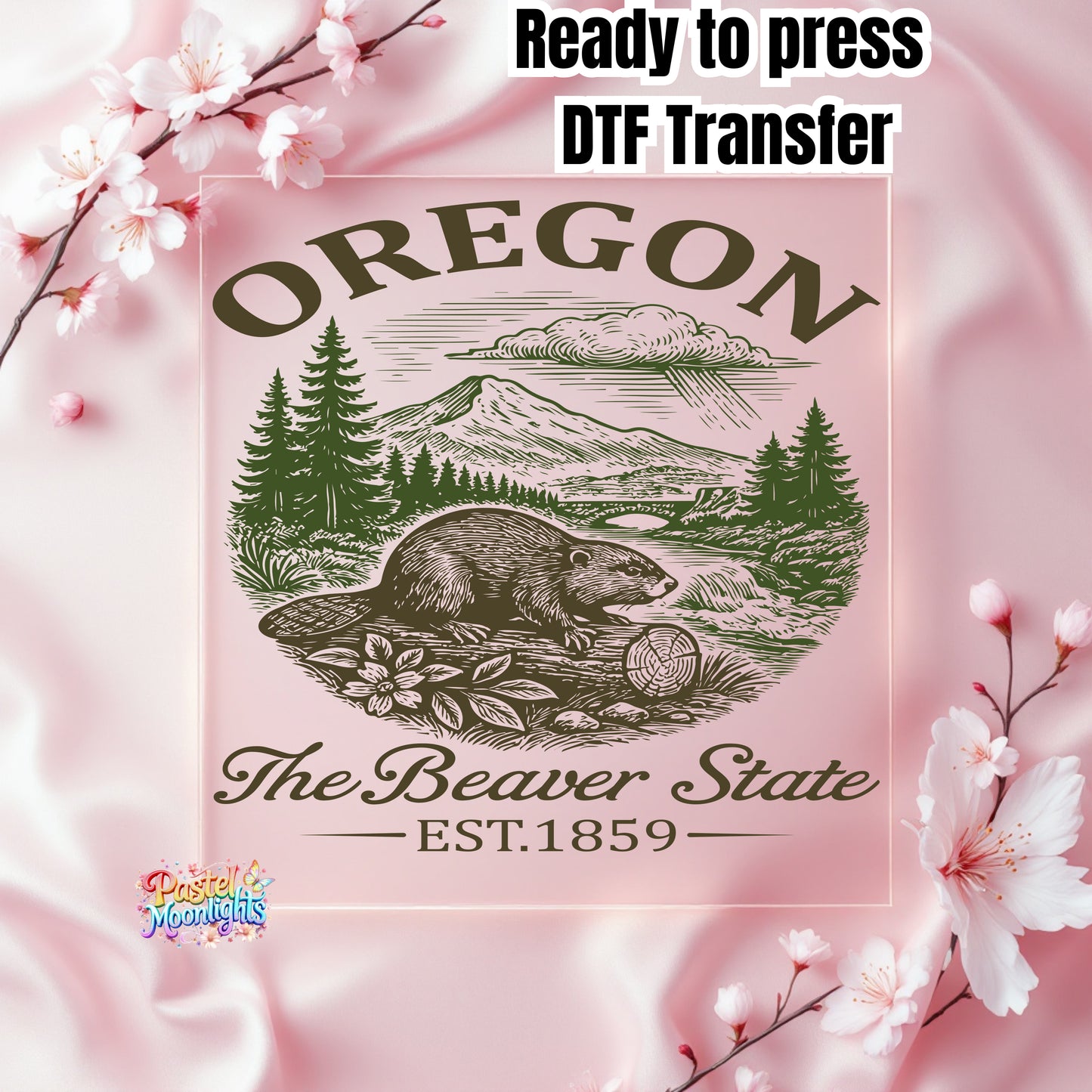 Oregon The Beaver State DTF Print Ready to Press