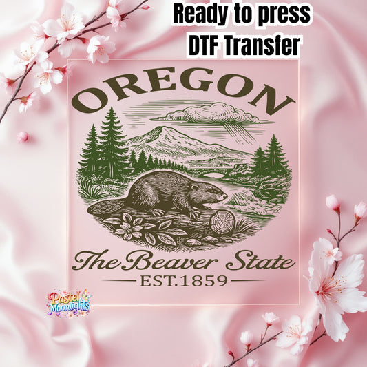 Oregon The Beaver State DTF Print Ready to Press