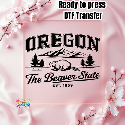 Oregon The Beaver State DTF Print Ready to Press