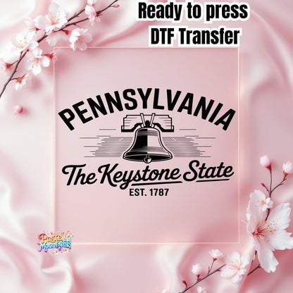 Pennsylvania The Keystone State DTF Print Ready to Press