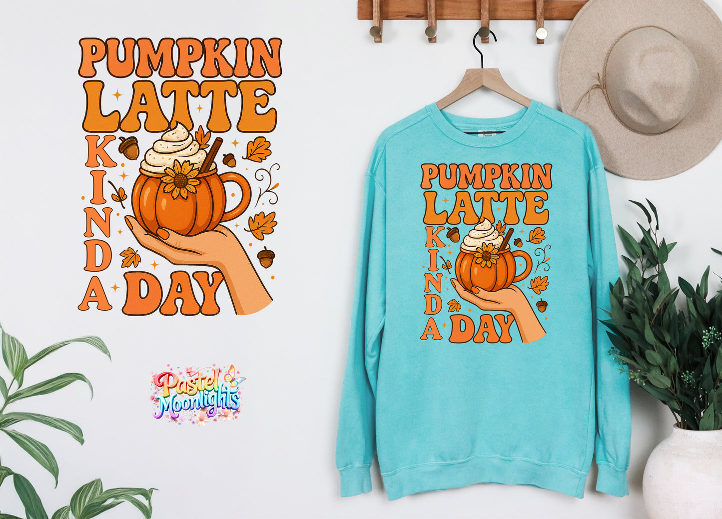 Pumpkin Latte Kinda Day DTF Print Ready to Press