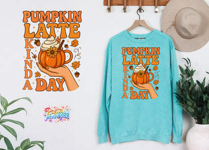 Pumpkin Latte Kinda Day DTF Print Ready to Press