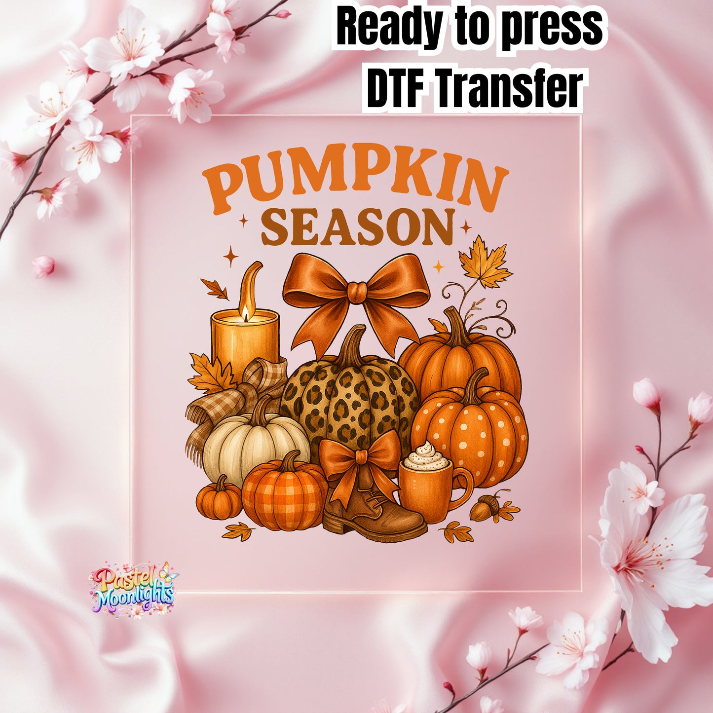Pumpkin Season 2 DTF Print Ready to Press