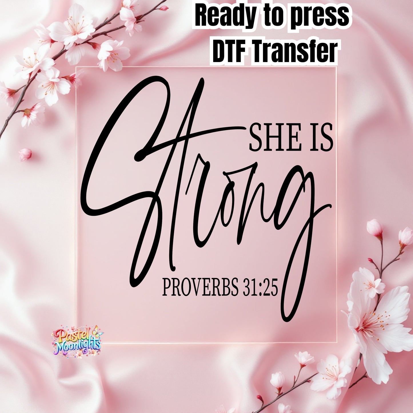 She is Strong DTF Print Ready to Press
