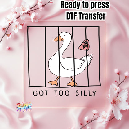 Silly Goose on the Loose Jail DTF Print Ready to Press