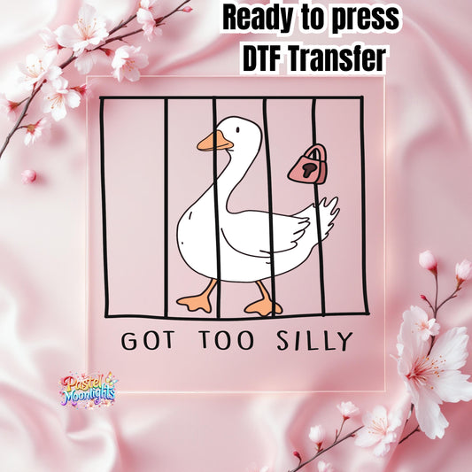 Silly Goose on the Loose Jail DTF Print Ready to Press
