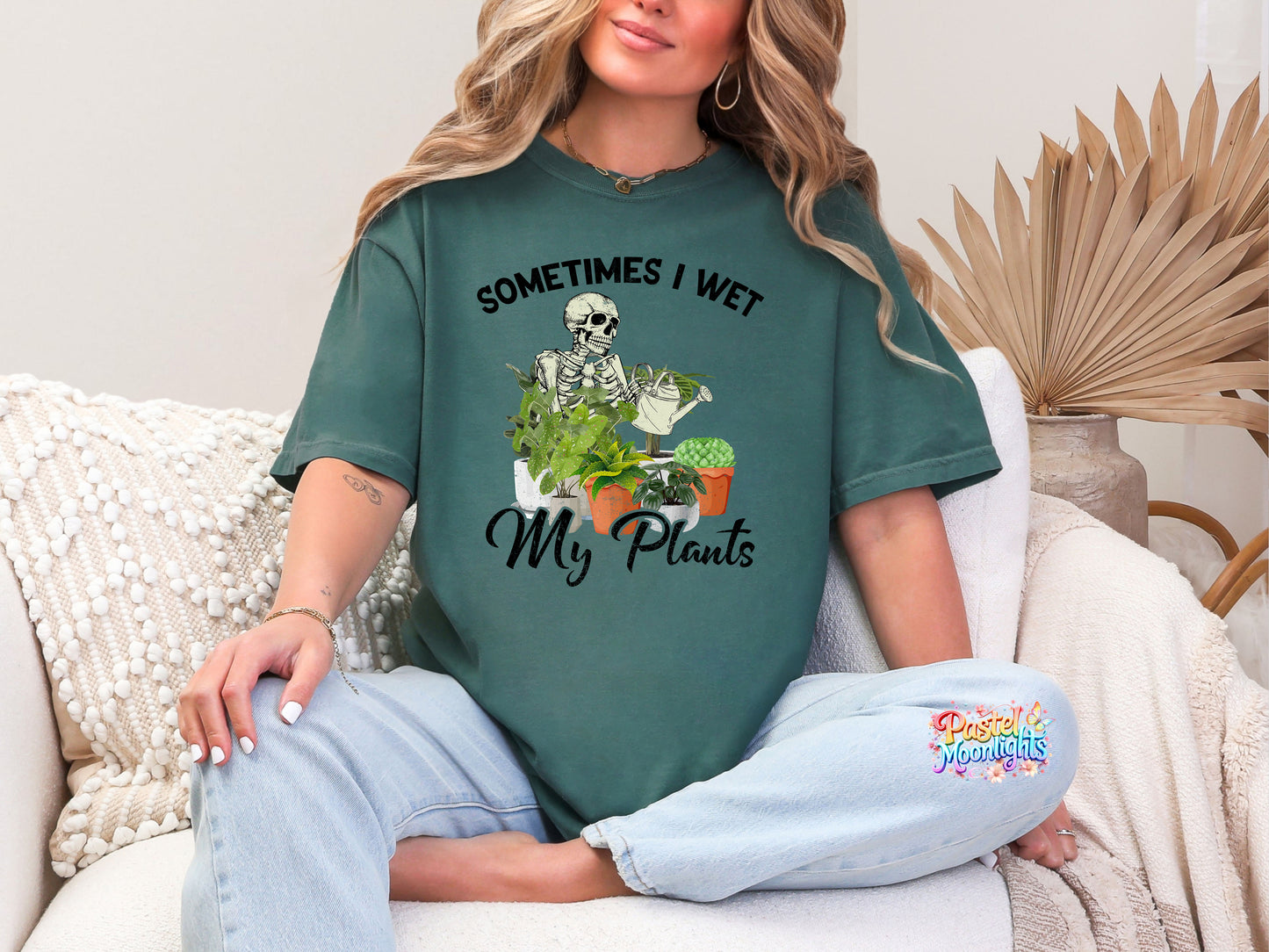 Sometime I Wet My Plants DTF Print Ready to Press