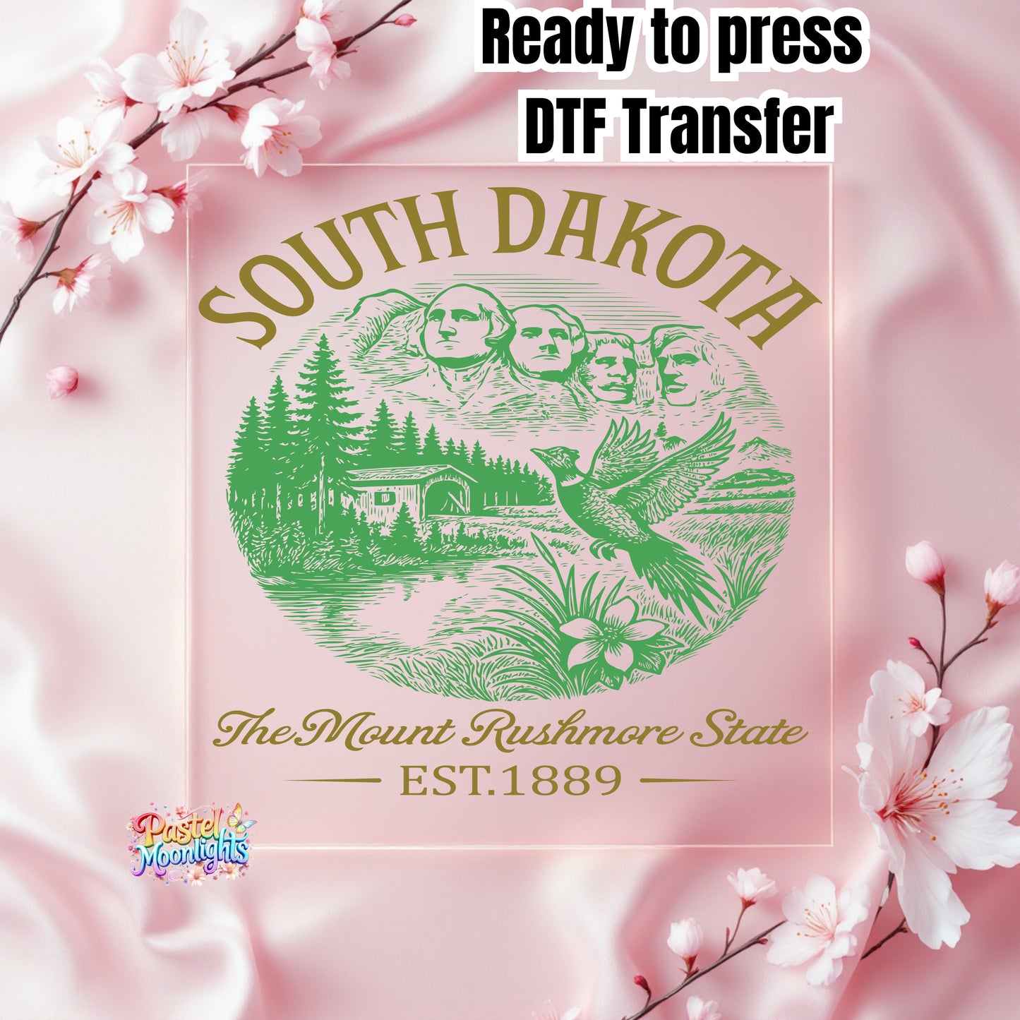 South Dakota The Mount Rushmore State DTF Print Ready to Press