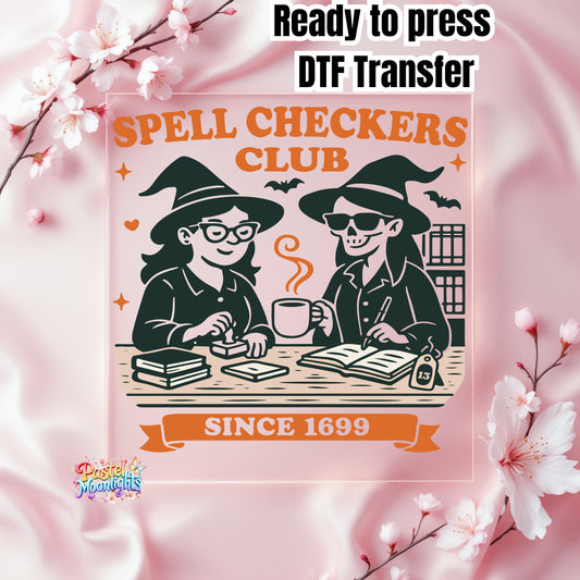 Spell Checkers club Since 1699 DTF Print Ready to Press