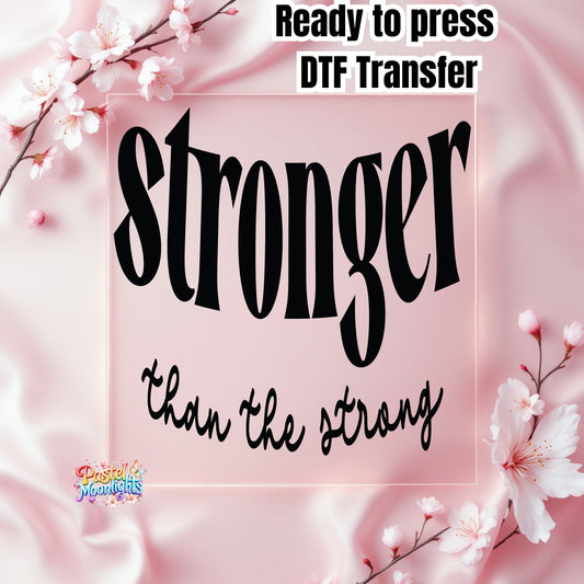 Stronger than the stron DTF Print Ready to Press