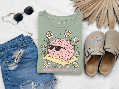 Taking a Mental Break DTF Print Ready to Press