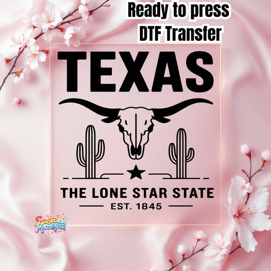 Texas The Lone Star State DTF Print Ready to Press