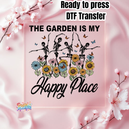 The Garden is My Happy Place DTF Print Ready to Press