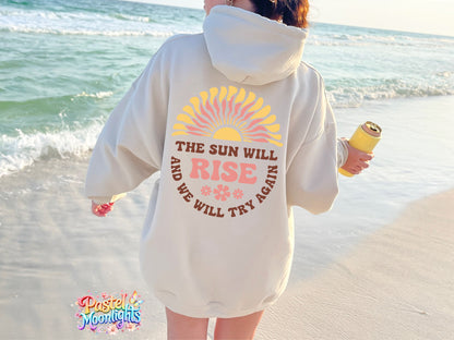 The Sun Will And We Will Try Again DTF Print Ready to Press