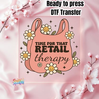 Time for That Retail Therapy DTF Print Ready to Press
