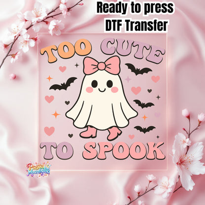 Too Cute to Spook DTF Print Ready to Press