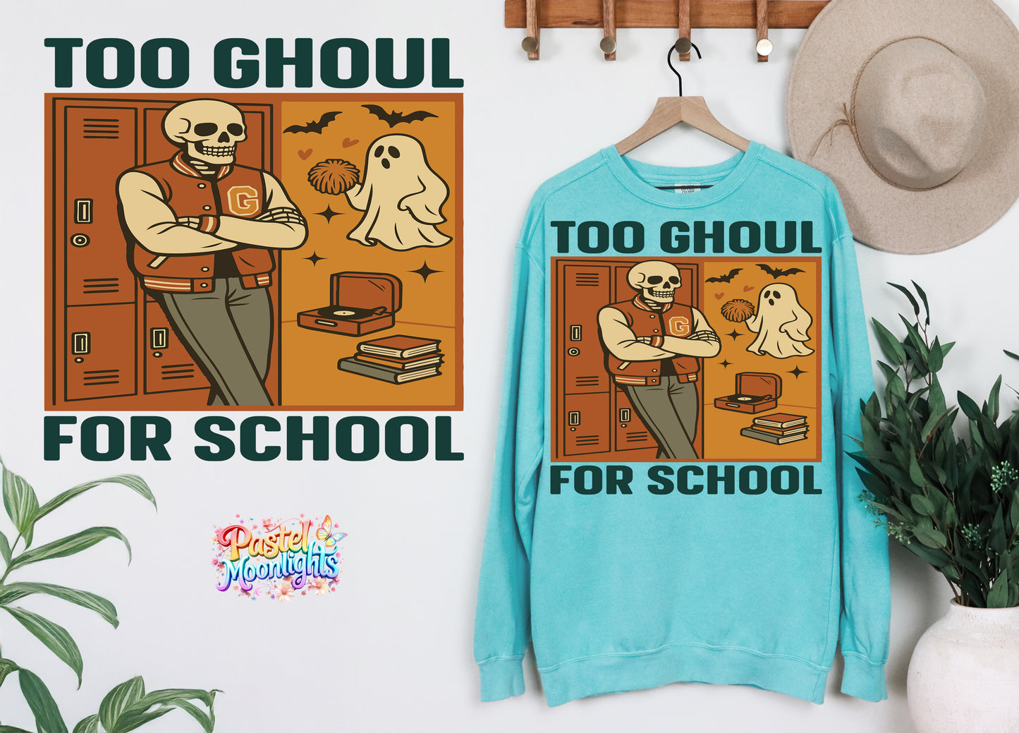 Too Ghoul For School 1 DTF Print Ready to Press