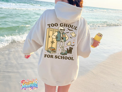 Too Ghoul For School DTF Print Ready to Press