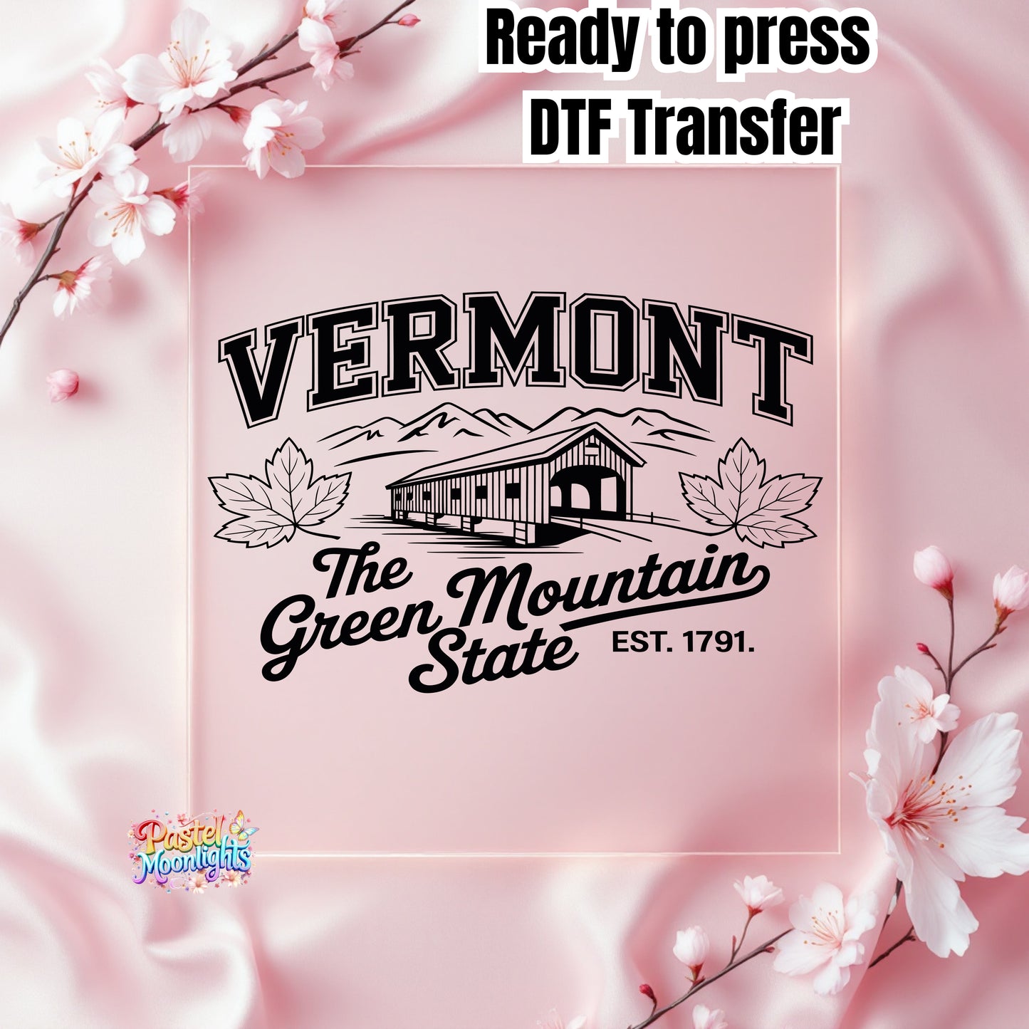 Vermont The Green Mountain State DTF Print Ready to Press