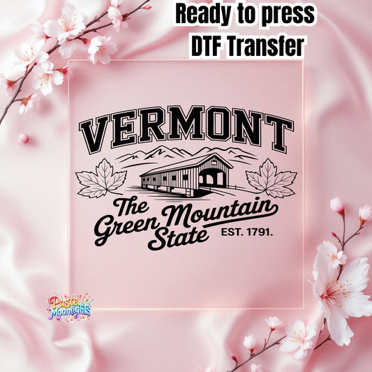 Vermont The Green Mountain State DTF Print Ready to Press