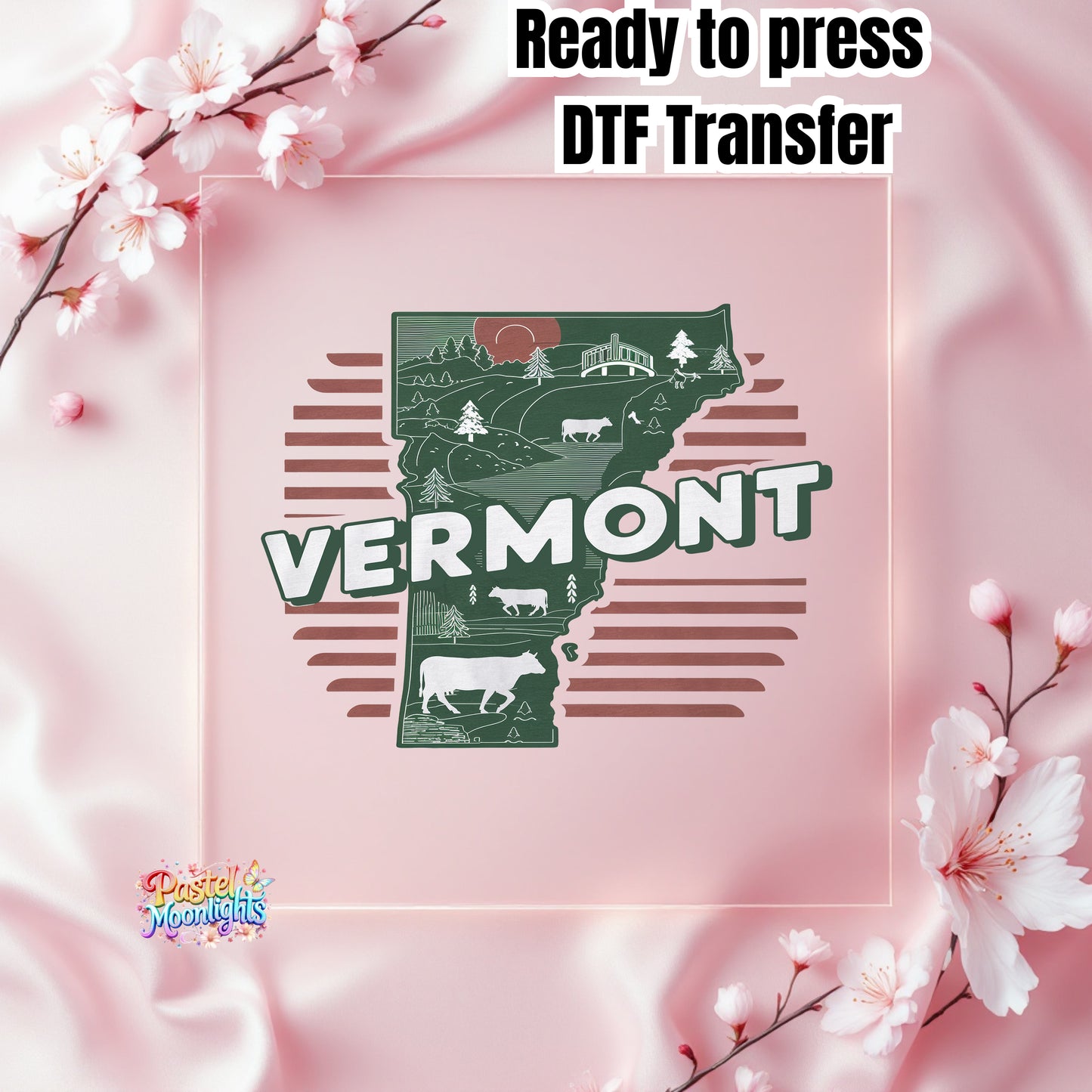 Vermont The Green Mountain State DTF Print Ready to Press