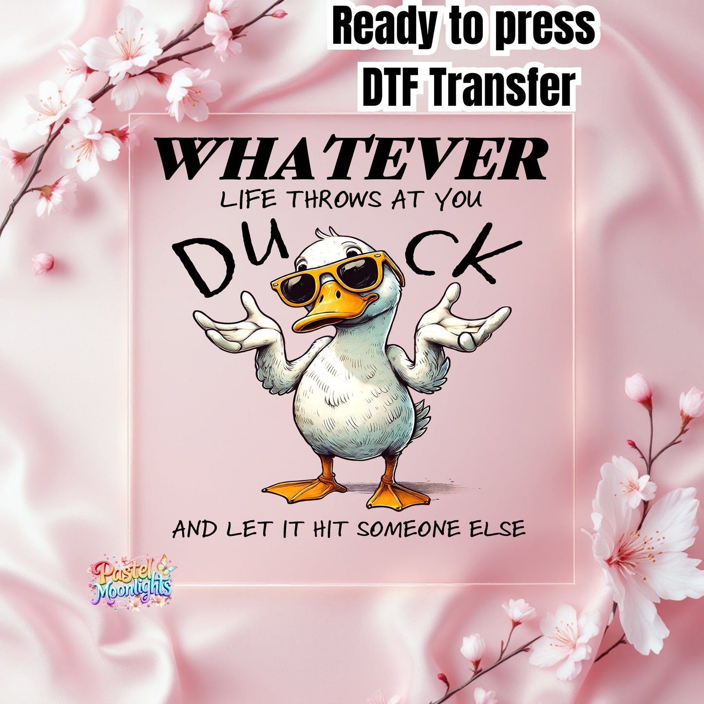 Whatever Life Throws At You DTF Print Ready to Press