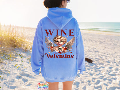 Wine is my Valentine DTF Print Ready to Press