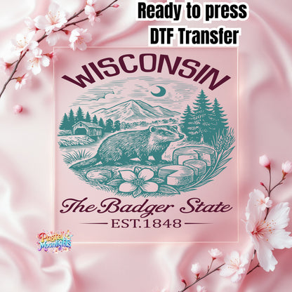 Wisconsin The Badger State DTF Print Ready to Press