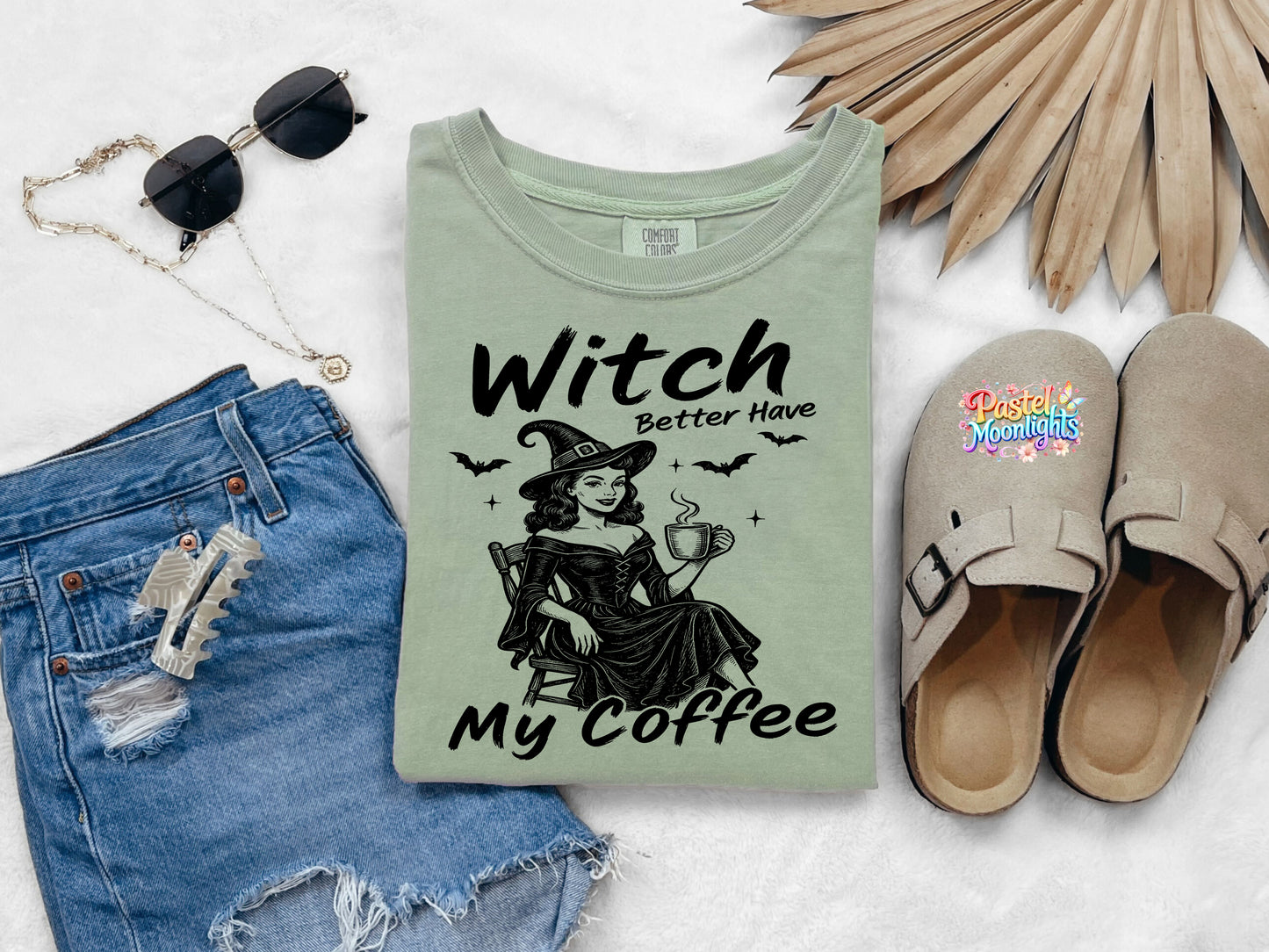 Witch better have my coffee DTF Print Ready to Press