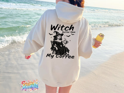 Witch better have my coffee DTF Print Ready to Press