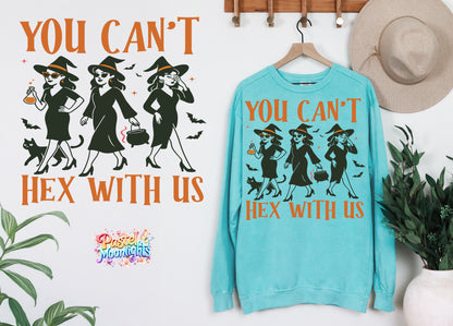 You Can’t Hex With Us 1 DTF Print Ready to Press